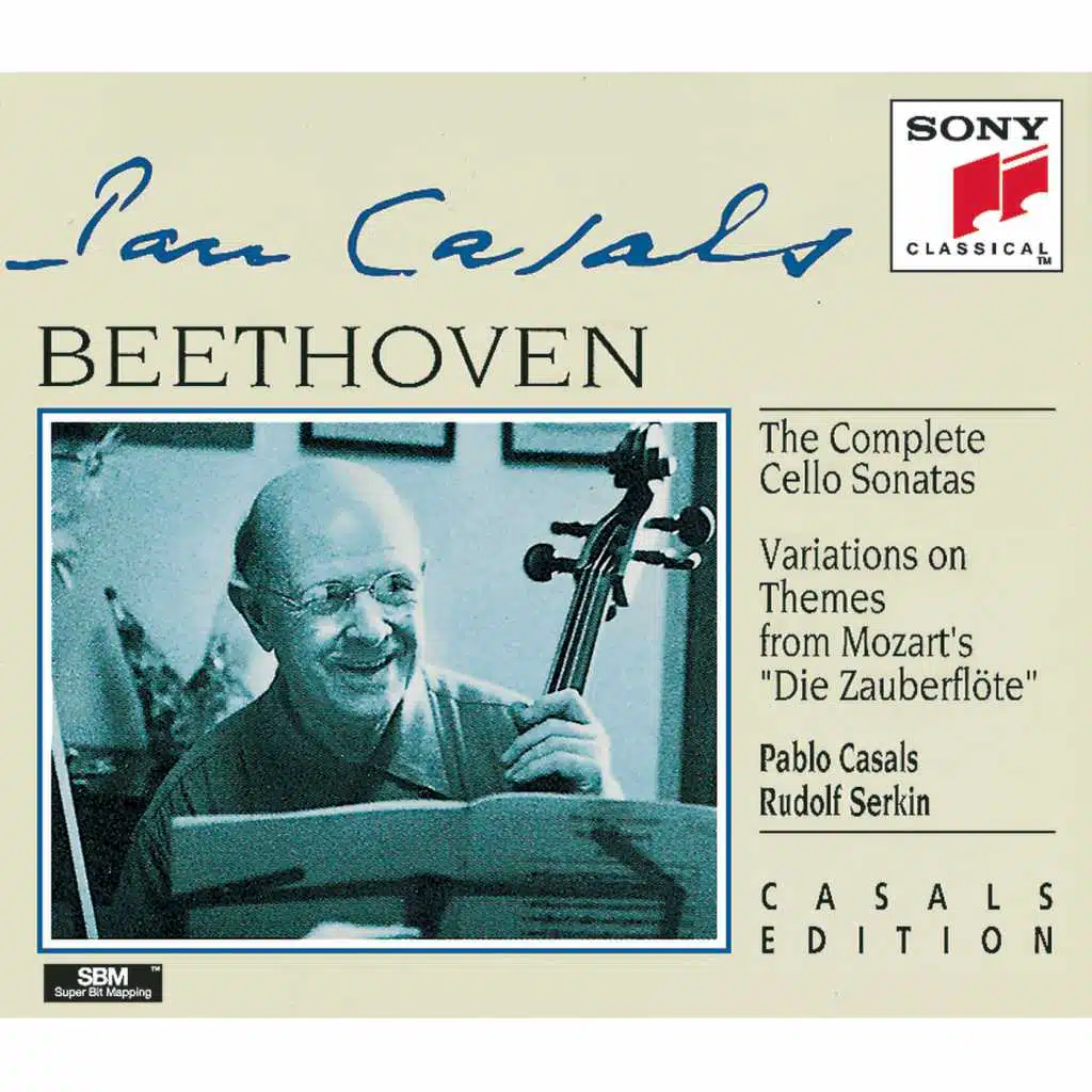 Pablo Casals Plays the Beethoven Cello Sonatas