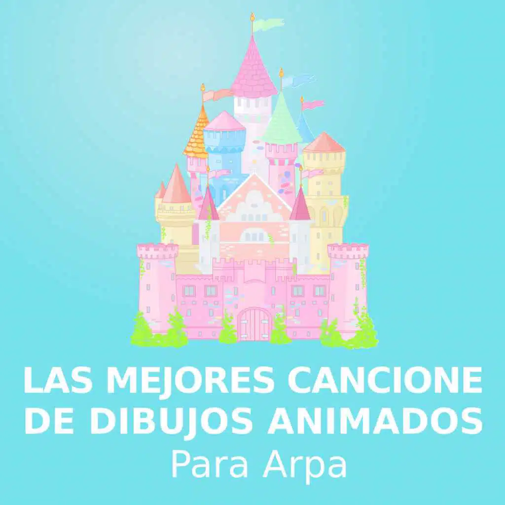 Las mejores canciones de dibujos animados