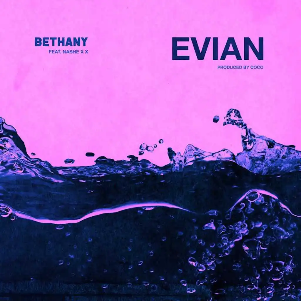 Evian (feat. Nashe XX)