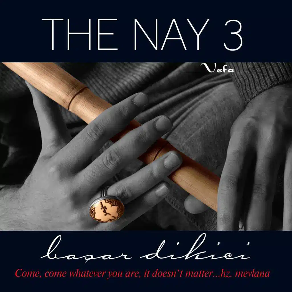 The Nay 3 / Vefa