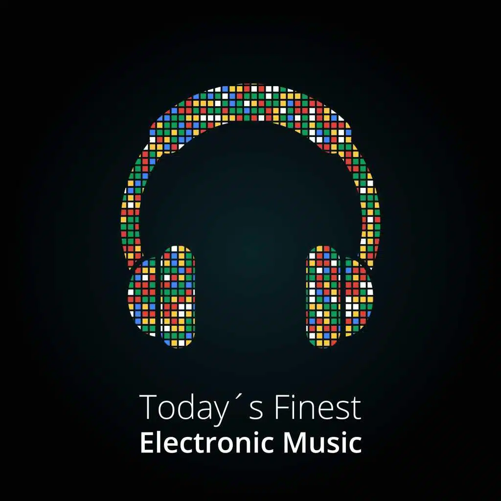 Today's Finest Electronic Music