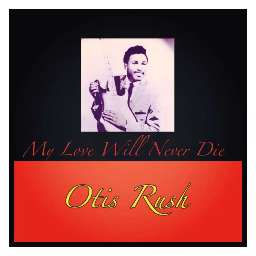 My Love Will Never Die