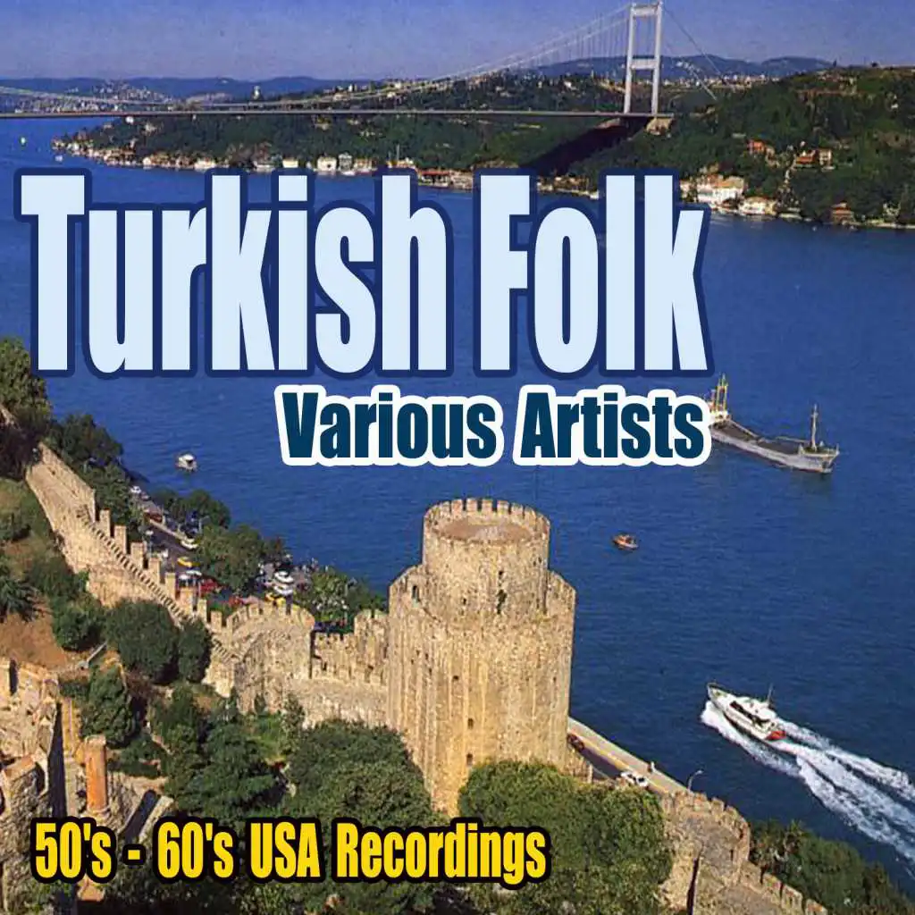 Turkish Folk (50's - 60's USA Recordings)