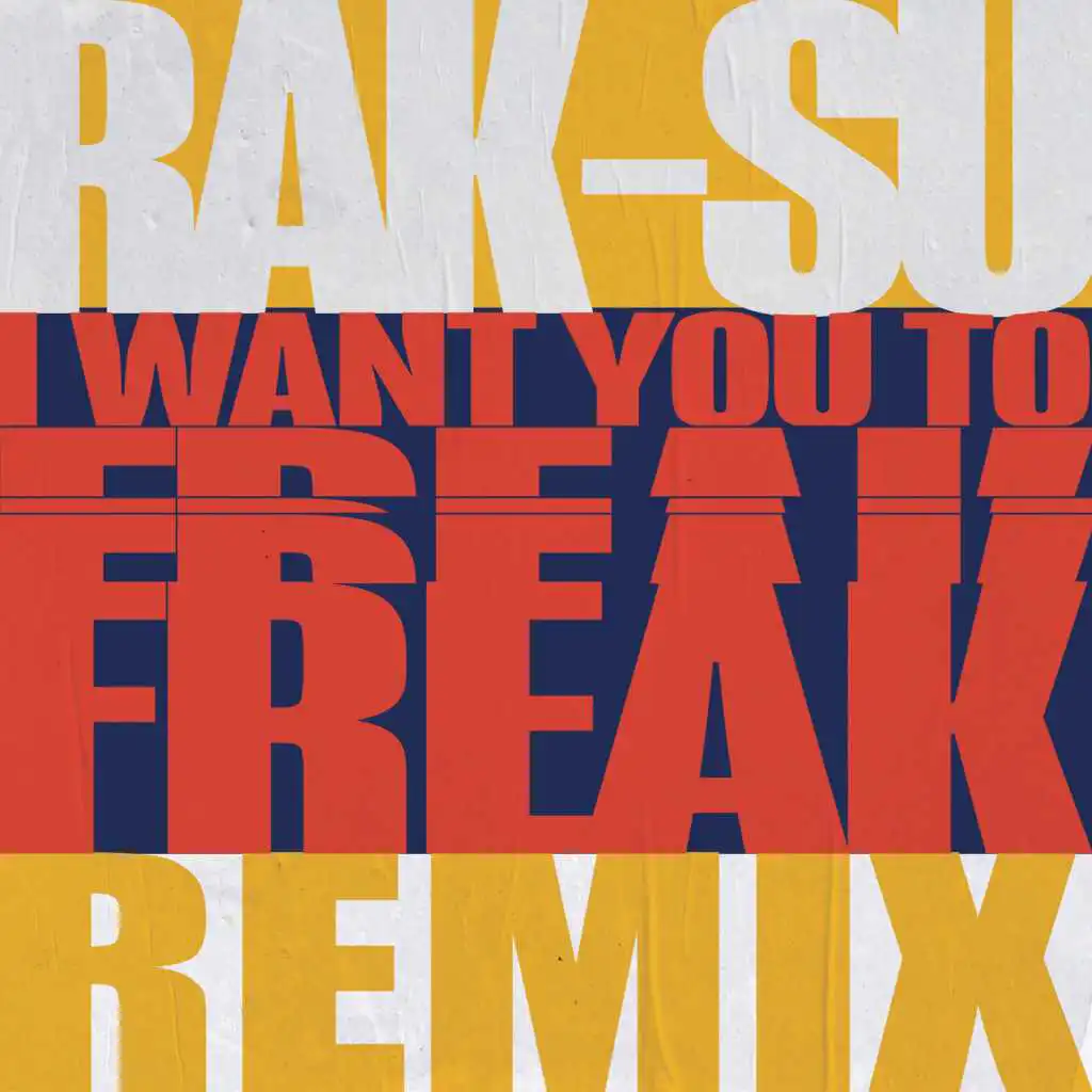 I Want You to Freak (James Hype Remix)