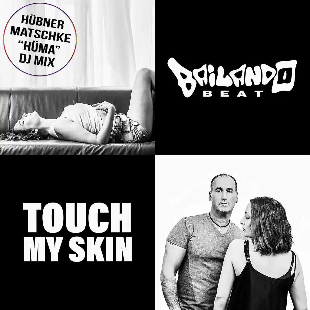 Touch My Skin (Hüma DJ Mix)