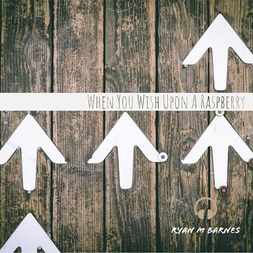 When You Wish Upon a Raspberry