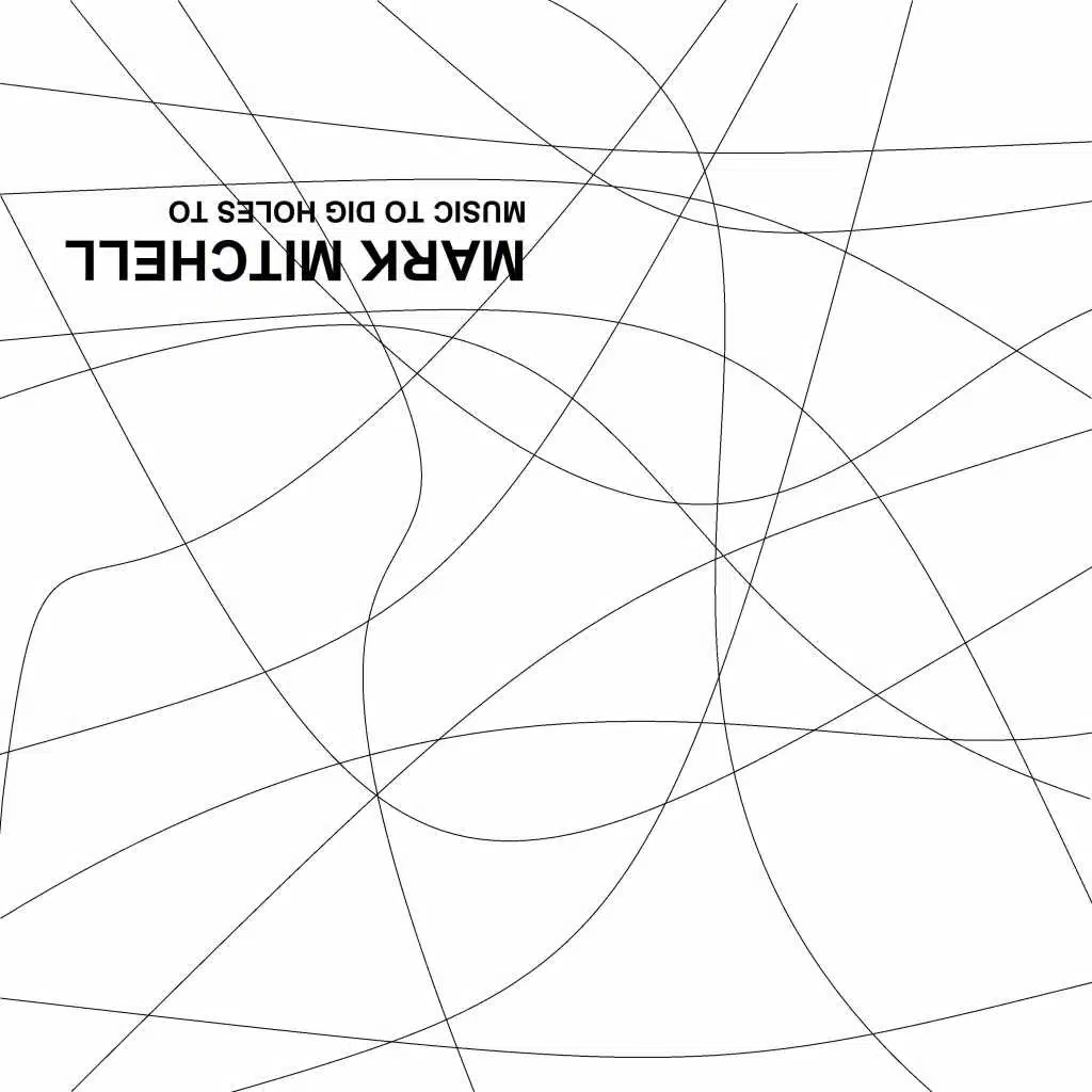 Music to Dig Holes To