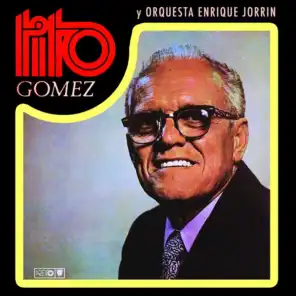 Tito Gómez y Orquesta Enrique Jorrín (Remasterizado)