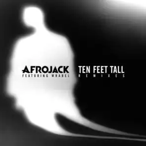 Ten Feet Tall (Brennan Heart & Code Black Remix) [feat. Wrabel]