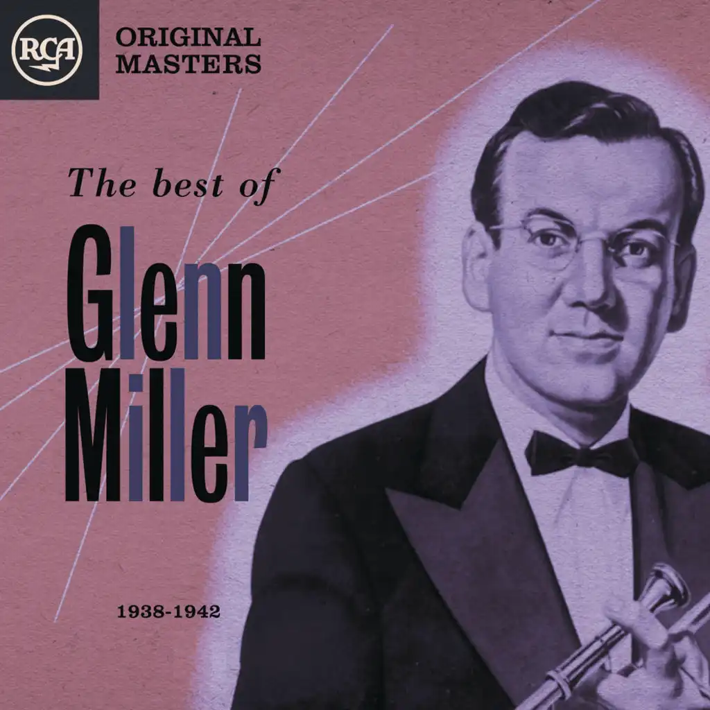 Ray Eberle;The Modernaires;Glenn Miller & His Orchestra