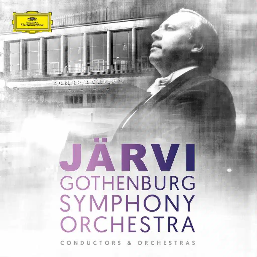 Gothenburg Symphony Orchestra & Neeme Järvi