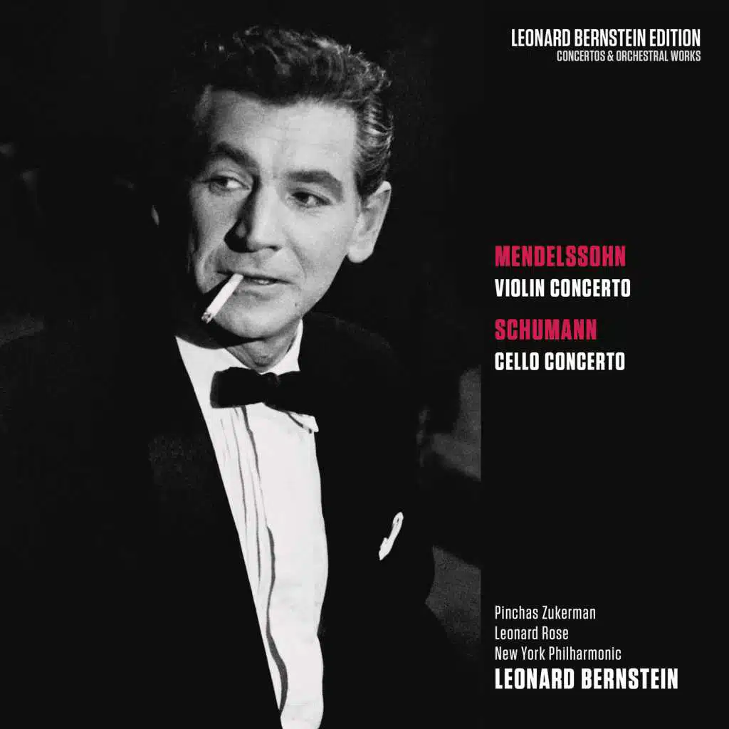 Mendelssohn: Violin Concerto in E Minor, Op. 64 - Schumann: Cello Concerto in A Minor, Op. 129