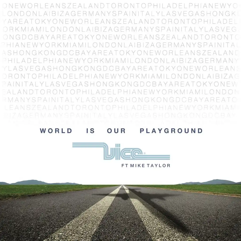 World Is Our Playground (feat. Mike Taylor)