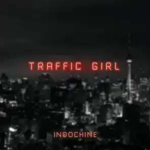 Traffic Girl (The Pop Mix by Nicola Sirkis [Radio Edit])