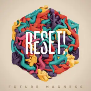 Future Madness (feat. Lisa Kekaula)