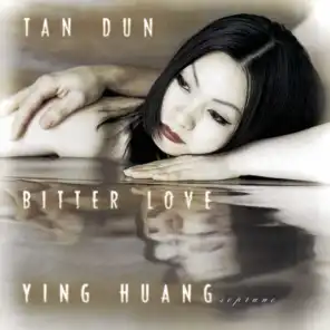 Bitter Love (1998) from Peony Pavilion: Against Time of Desire (Vocal)