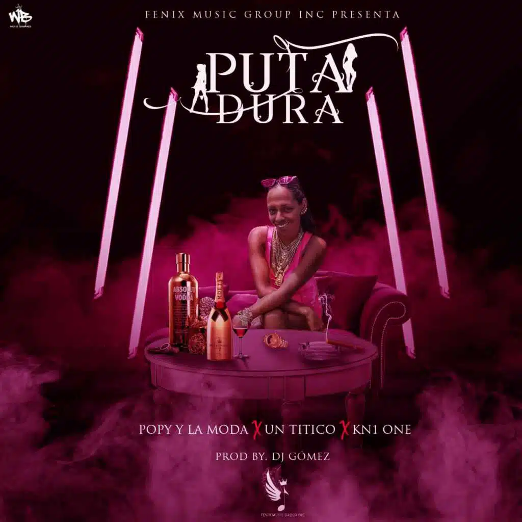 Puta Dura (feat. Un Titico & Kn1 One)