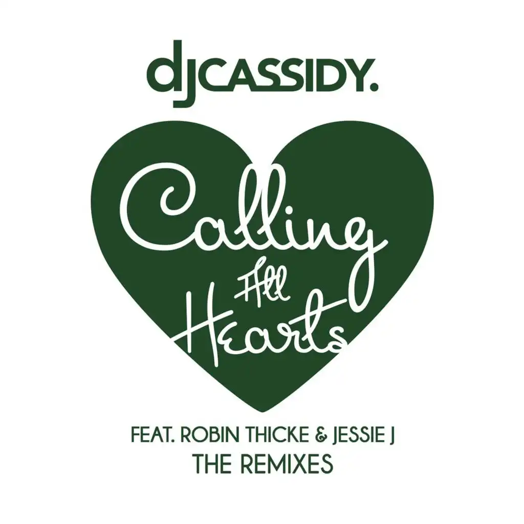 Calling All Hearts (Sammy Bananas Remix Dub) [feat. Robin Thicke & Jessie J]