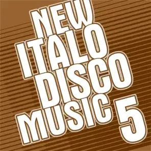 New Italo Disco Music Vol. 5