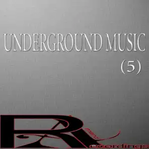 UNDERGROUND MUSIC (5)