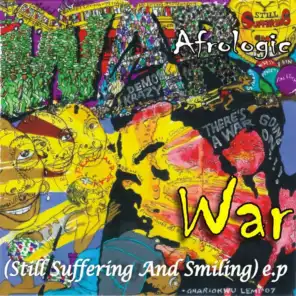 War - Still Suffering and Smiling