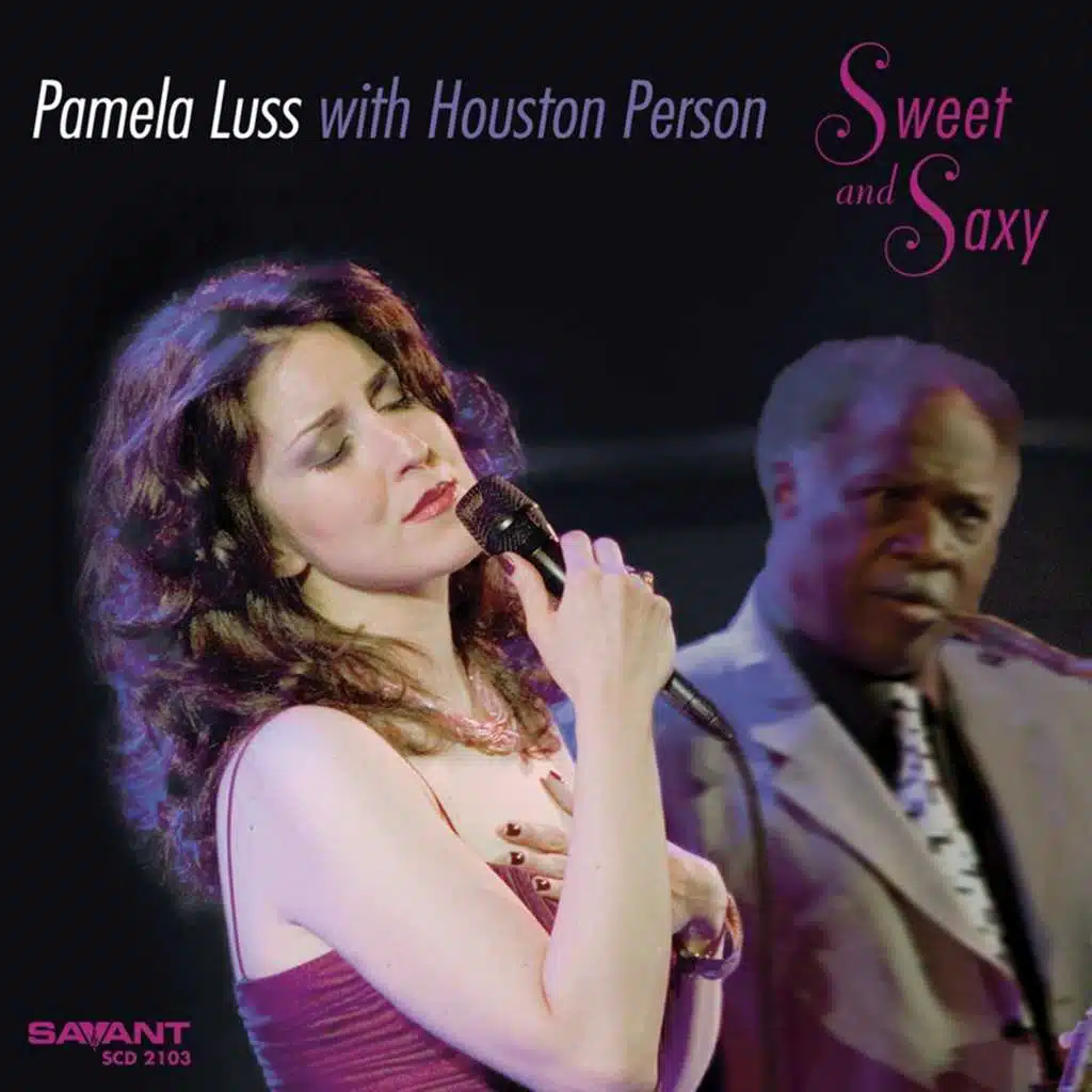 Sweet and Saxy (feat. Houston Person)