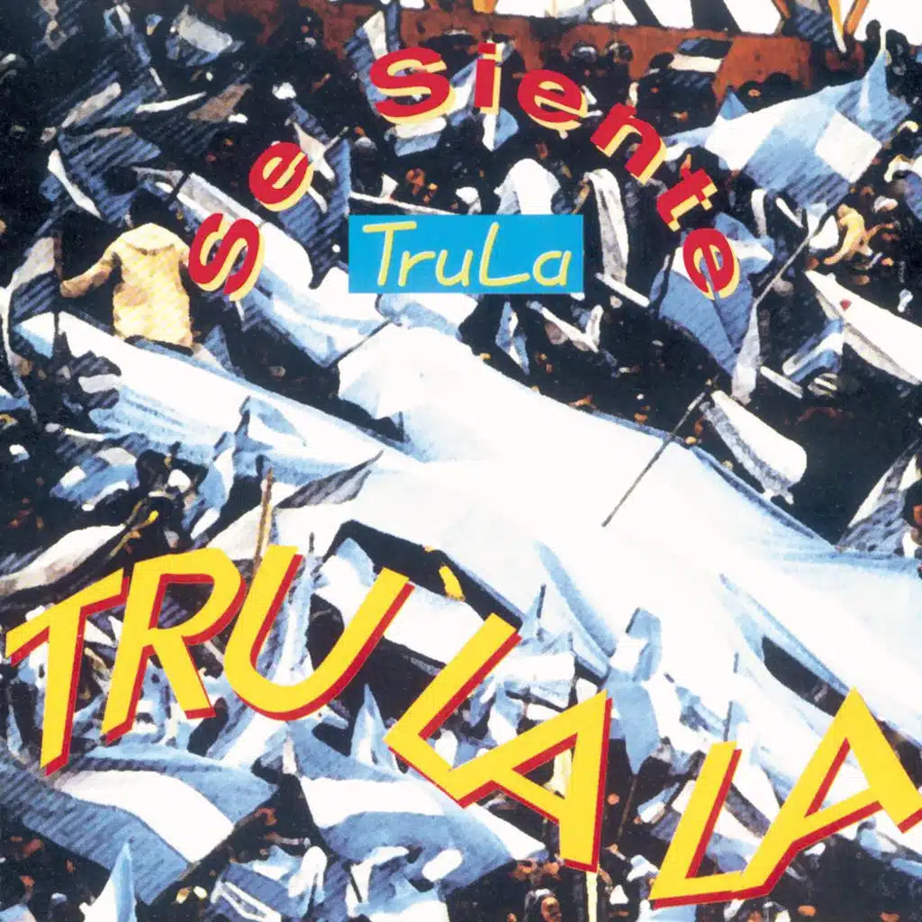 Trula Se Siente
