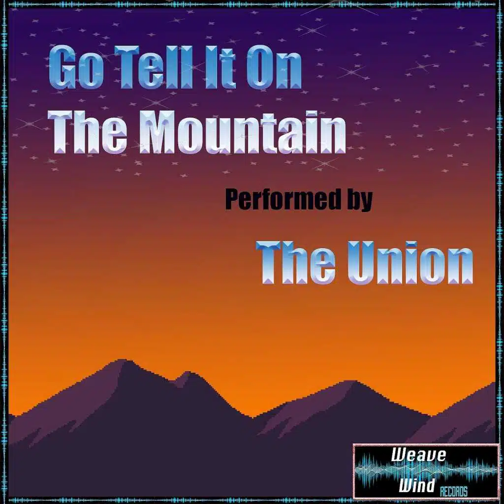 Go Tell It on the Mountain