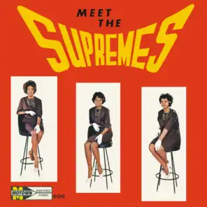 Meet The Supremes - Expanded Edition (Mono Version with Echo)
