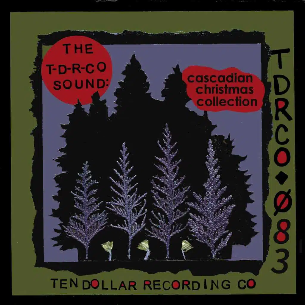 The T-D-R-Co Sound: Cascadian Christmas Collection
