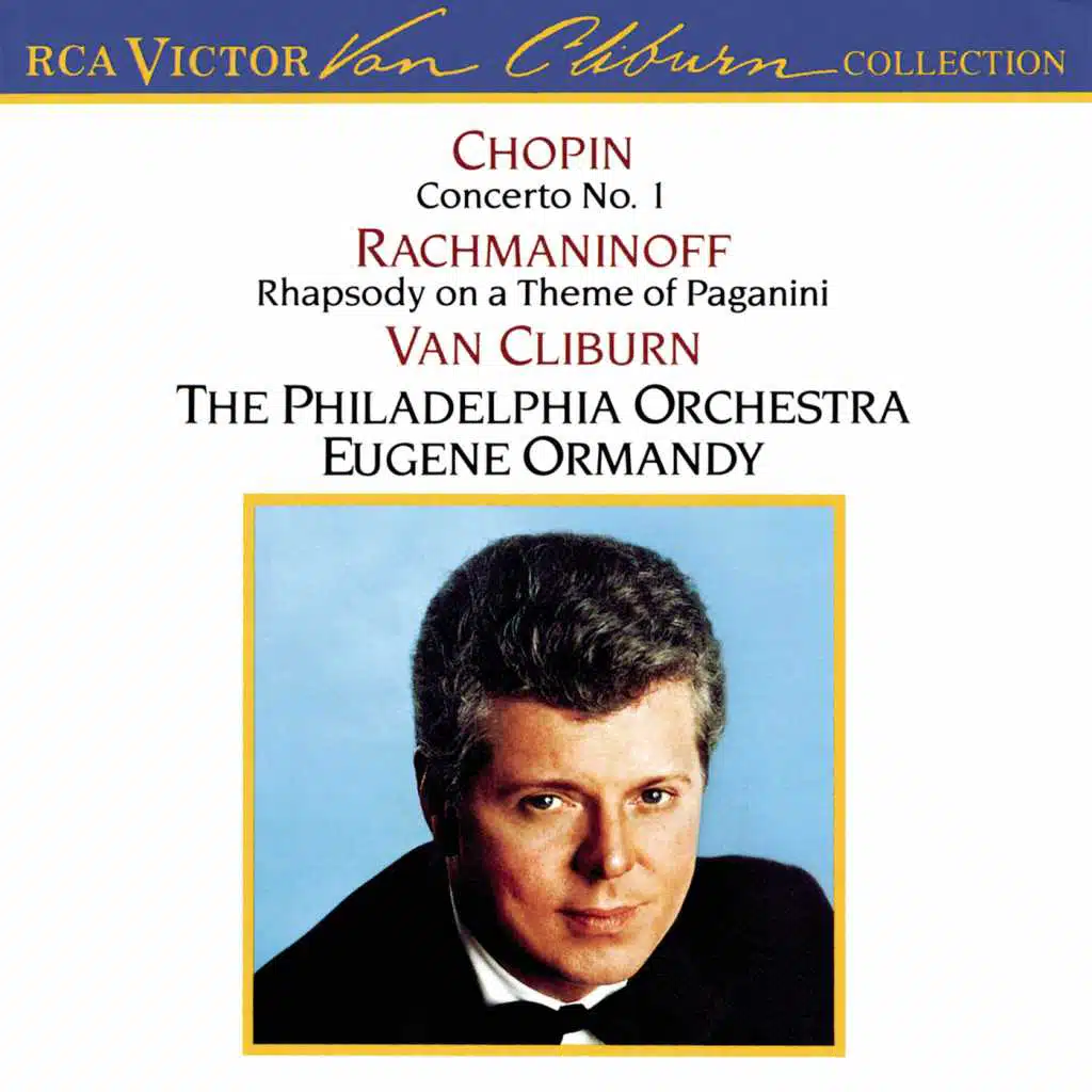 The Van Cliburn Collection: Chopin Concerto No. 1/Rachmaninoff Rhapsody On A Theme Of Paganini