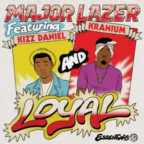 Loyal (feat. Kizz Daniel & Kranium)