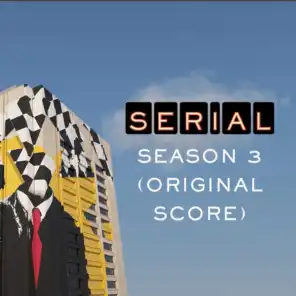 Serial Season 3 (Original Score)