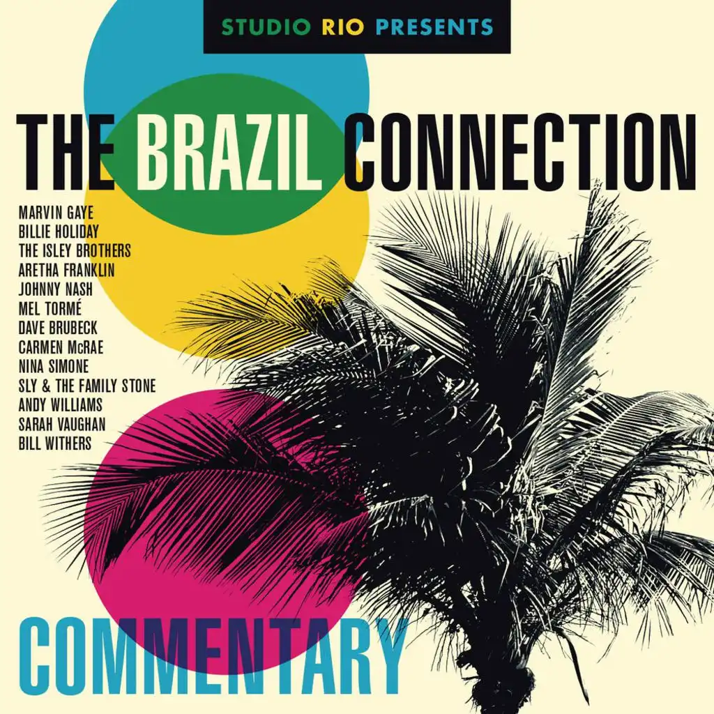 Studio Rio Presents: The Brazil Connection (Commentary Album)