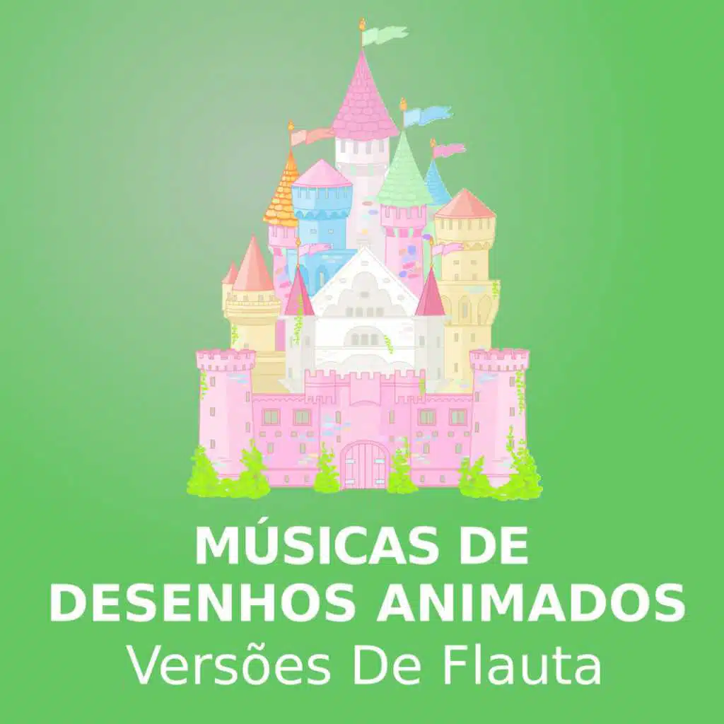 Músicas De Desenhos Animados