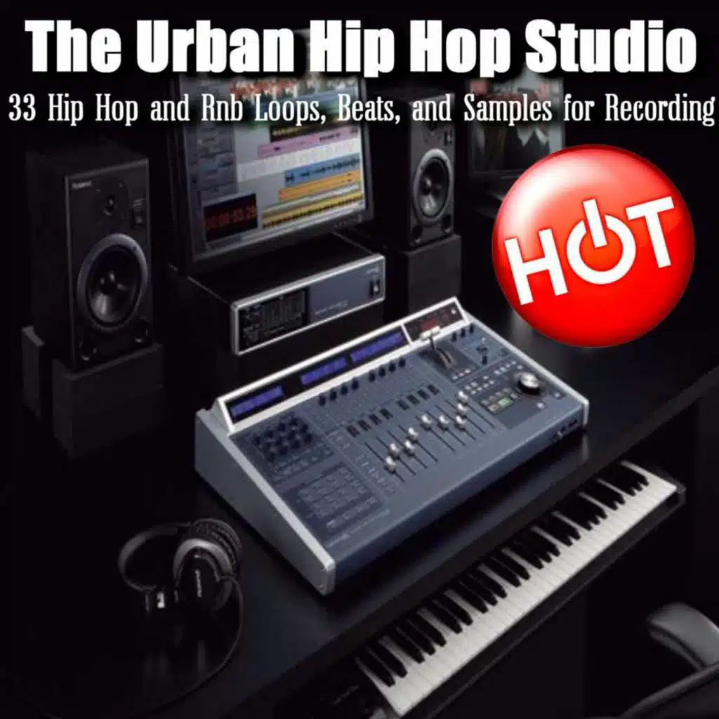 33 Hip Hop and RnB Loops, Beats, and Samples for Recording