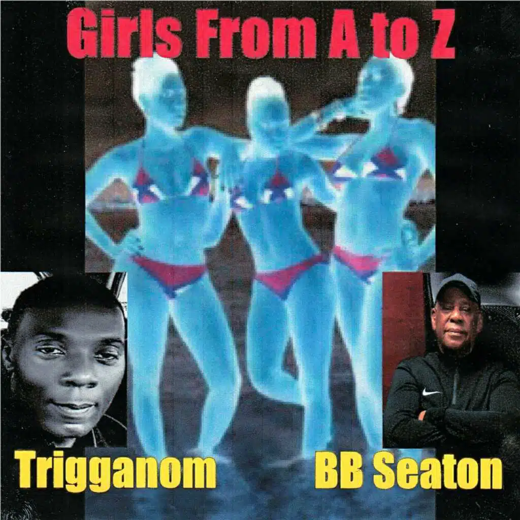 Girls from a to Z (feat. BB Seaton)