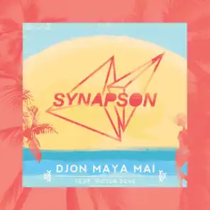 Djon Maya Maï (Original Mix) [ft. Victor Démé]