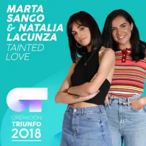 Tainted Love (Operación Triunfo 2018)