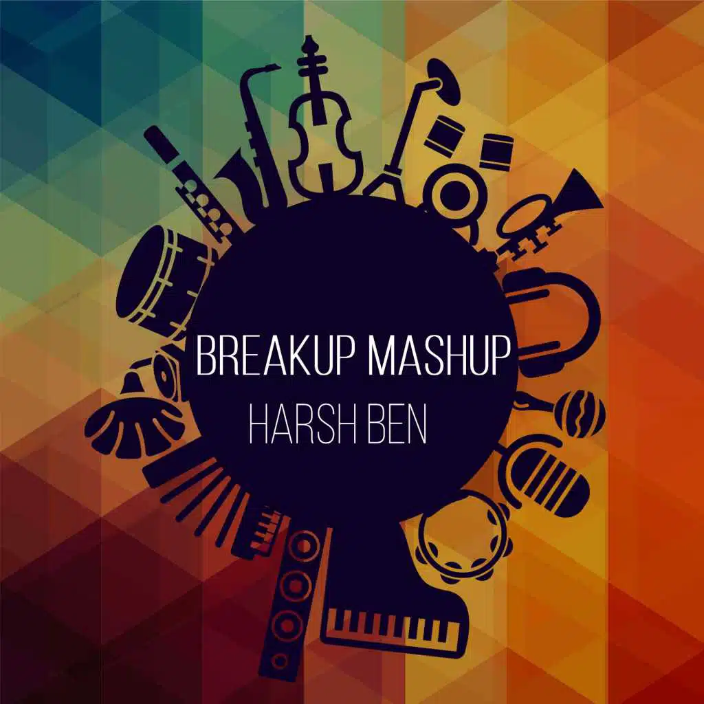 Breakup Mashup