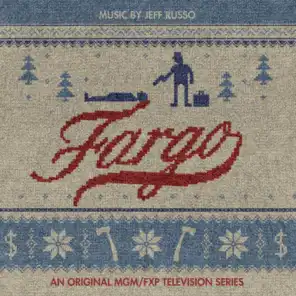 Fargo (An Original MGM / FXP Television Series)