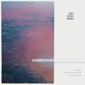 Somewhere I Go Often - EP