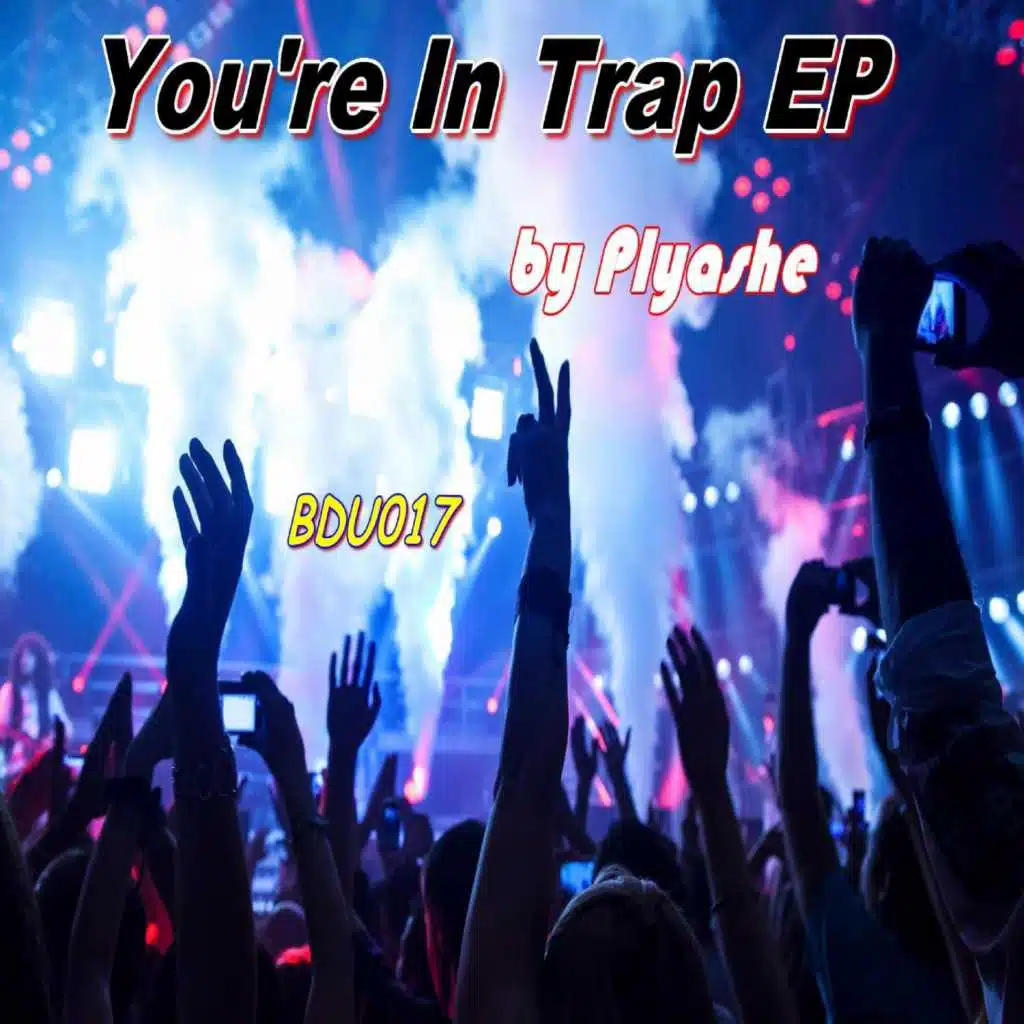 You're In Trap