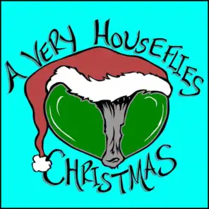 A Very Houseflies Christmas