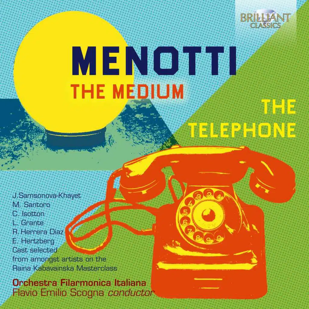Menotti: The Medium, the Telephone