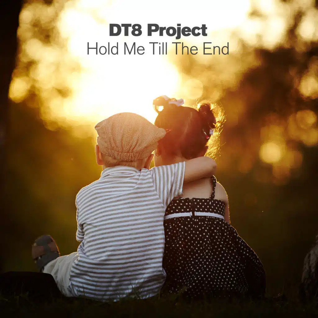 Hold Me Till The End (Radio Edit)