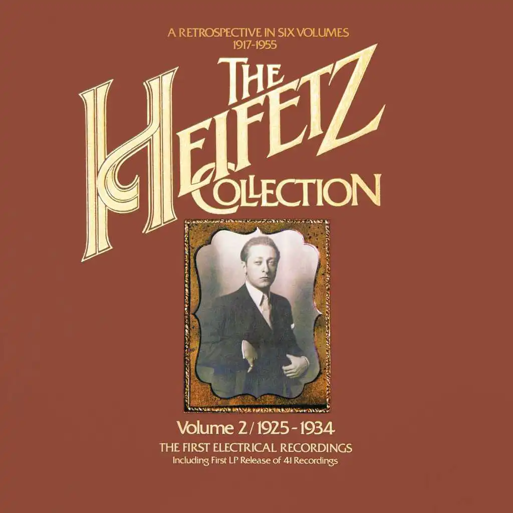 The Heifetz Collection (1925 - 1934) - The first Electrical Recordings