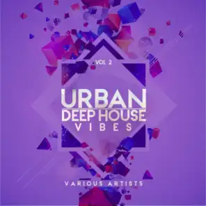 Urban Deep-House Vibes, Vol. 2
