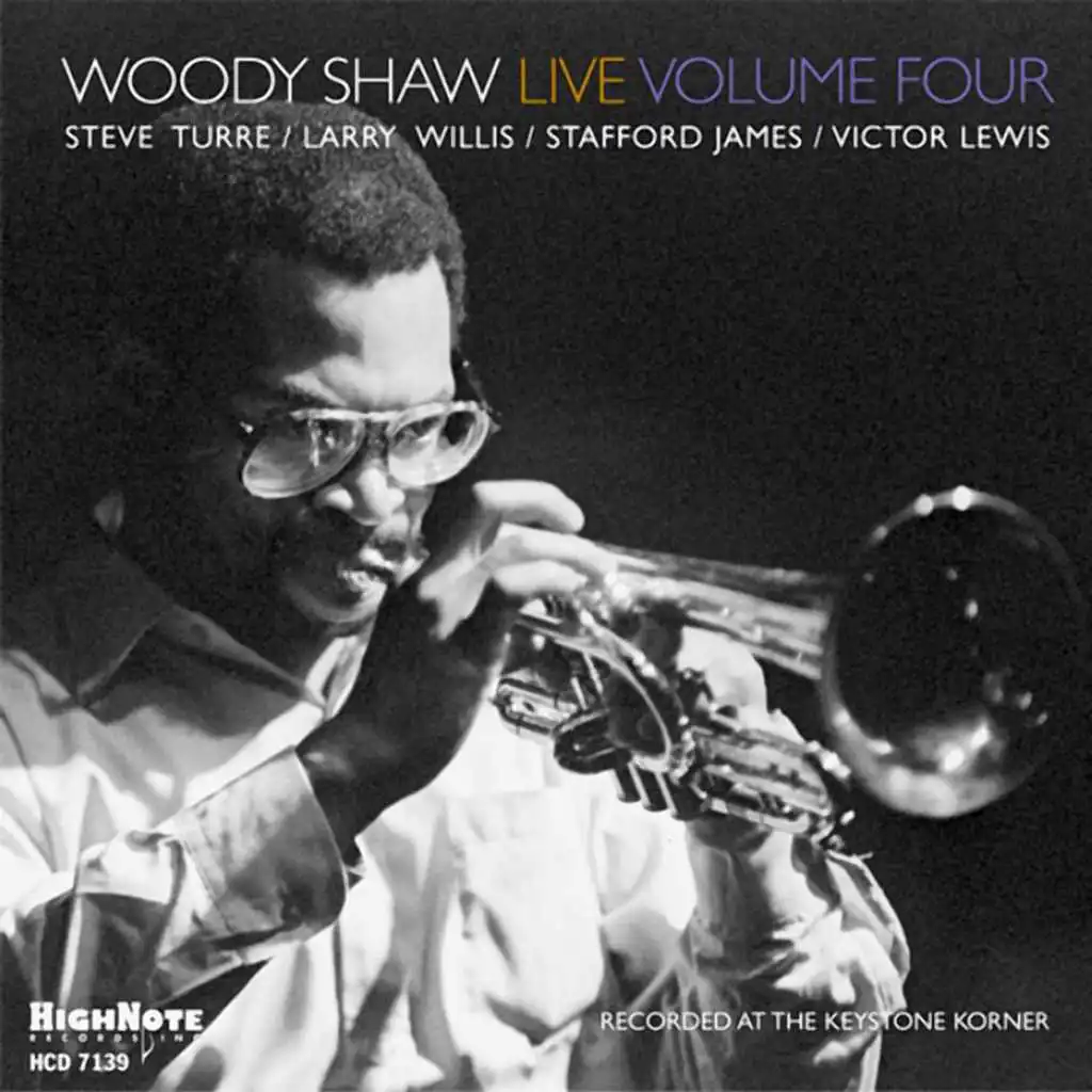 Woody Shaw Live, Vol. 4 (Recorded Live at the Keystone Korner)