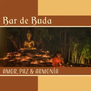 Bar de Buda - Amor, Paz & Armonía - Música para la Relajación, Meditación Tibetana, Hatha Yoga, Estado Zen